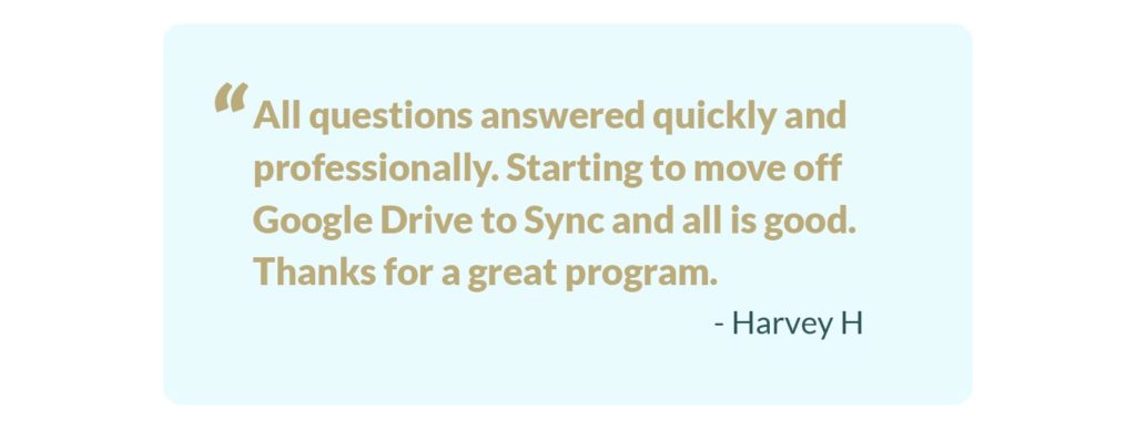 Testimonial from a happy customer Sync helped.
